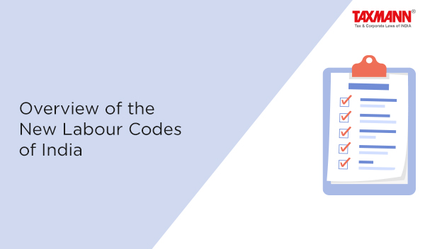 Overview of the New Labour Codes of India