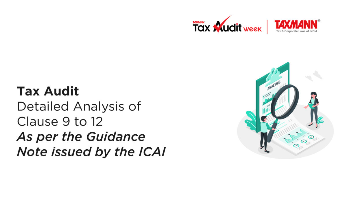 Tax Audit | Detailed Analysis of Clause 9 to 12 | As per the Guidance Note issued by the ICAI