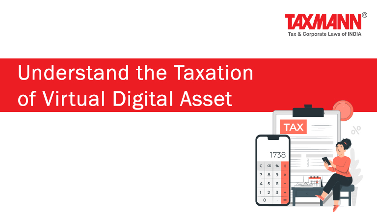 Virtual Digital Assets; Tax on Crypto in India