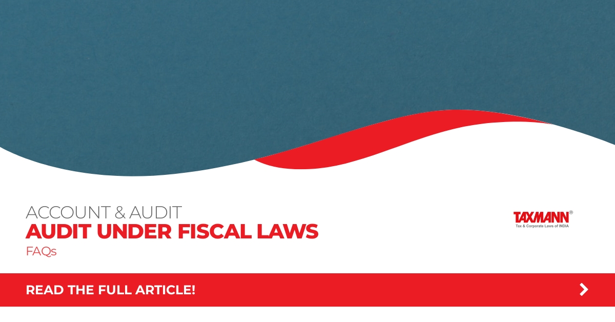 Audit under fiscal laws; audit of public trusts; Form 3CD; Methods of Accounting; ICDS