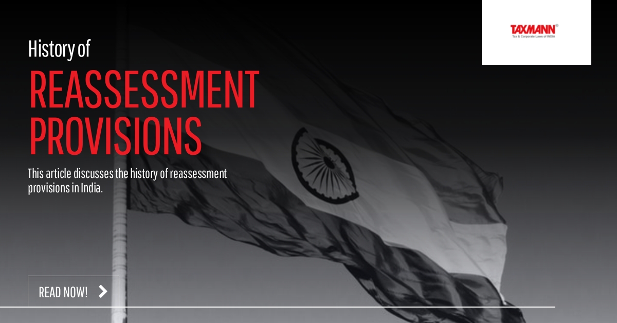 History of Reassessment Provisions in India