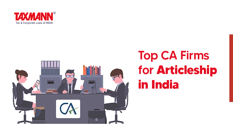 Top CA Firms for Articleship in India
