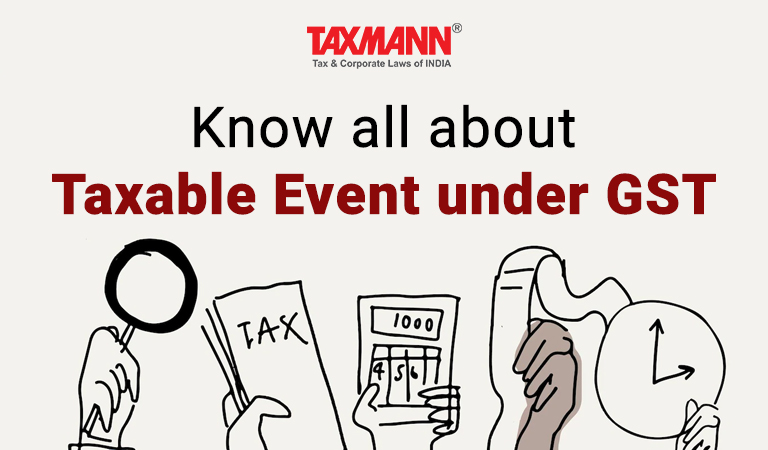 Taxable Event under GST