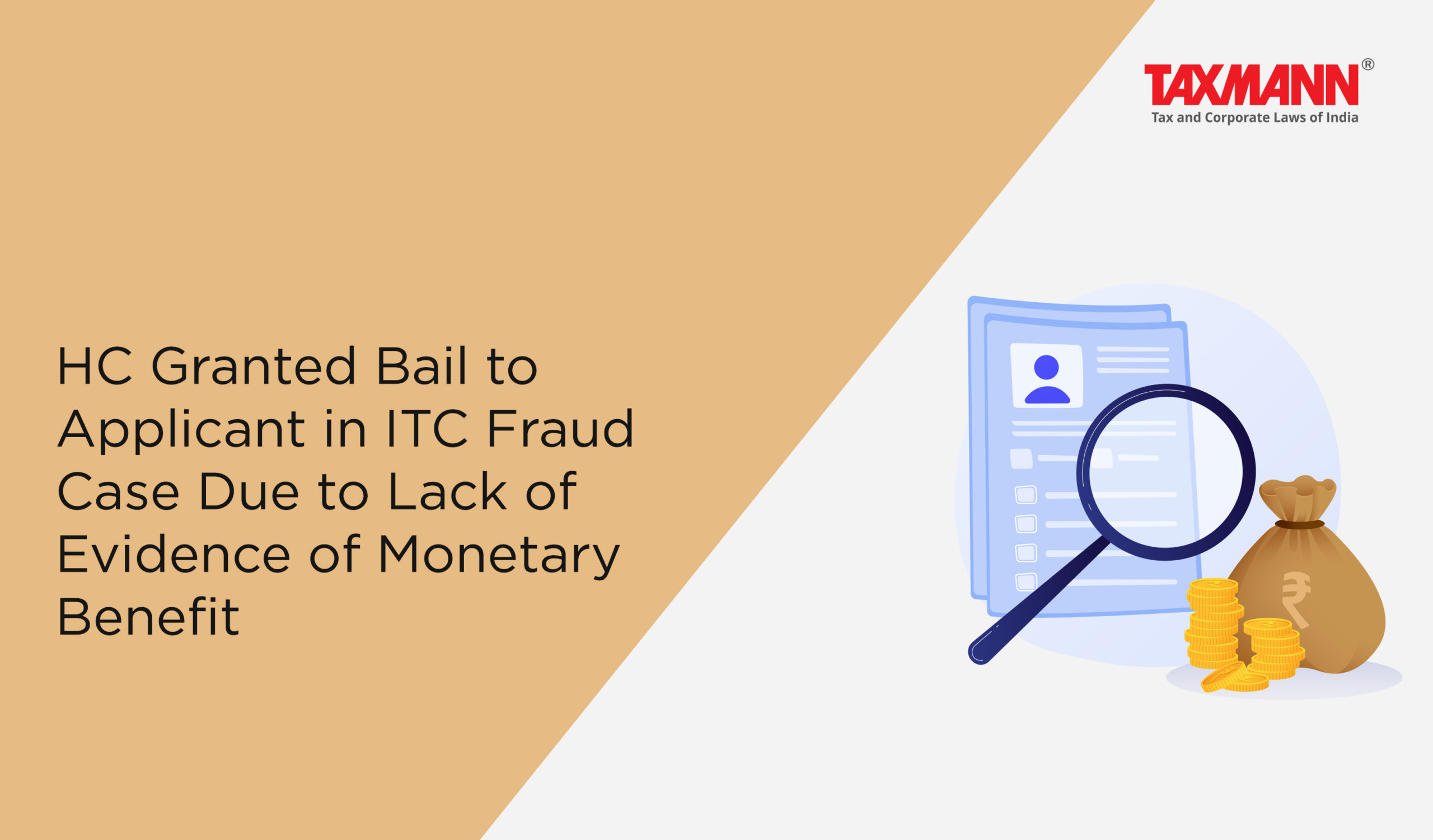 Bail in ITC Fraud Case
